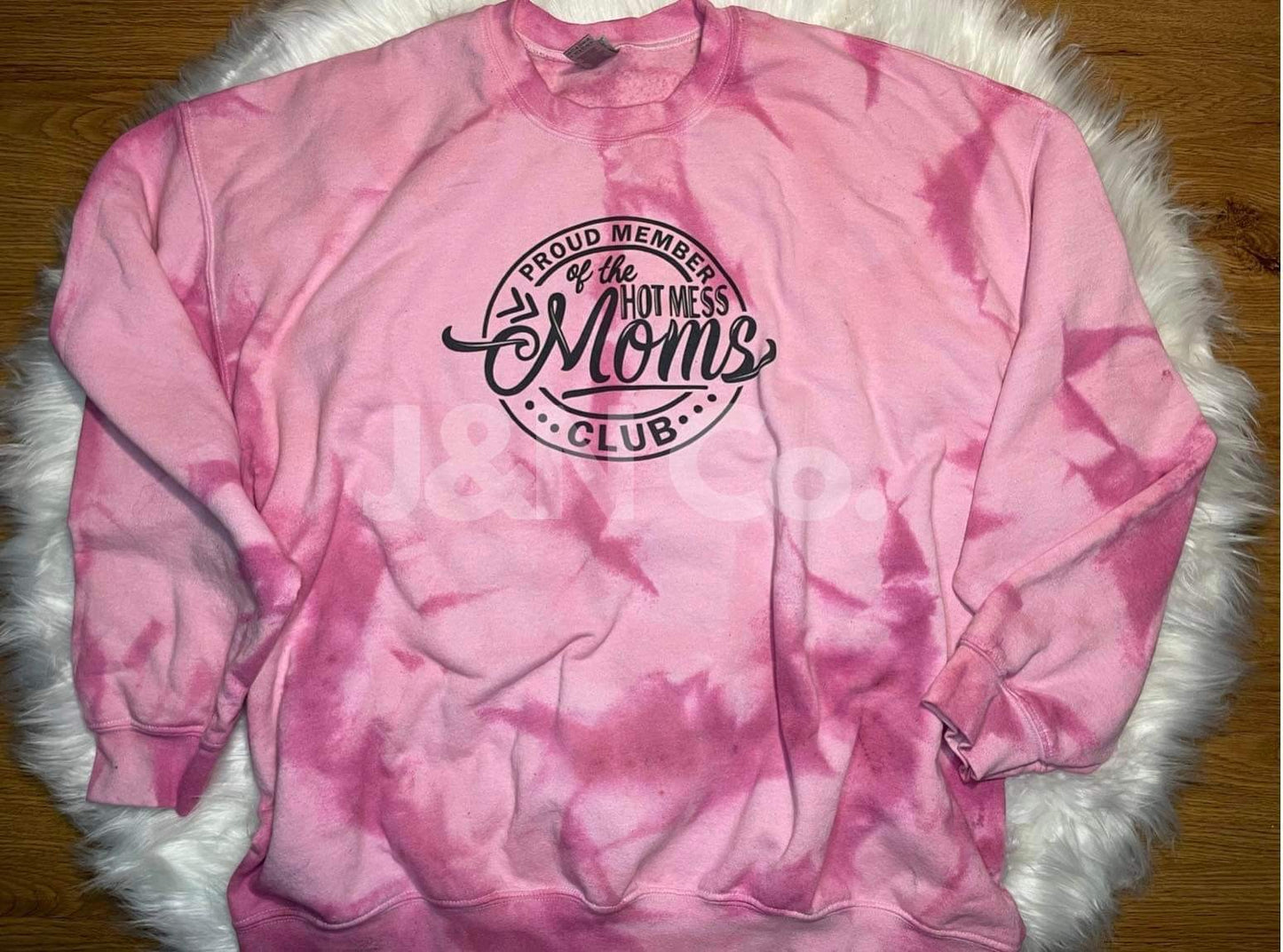 Hot Mess Mom Sweatshirt